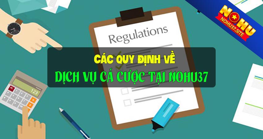 Vai trò của quy tắc và quy định nohu37 là gì?